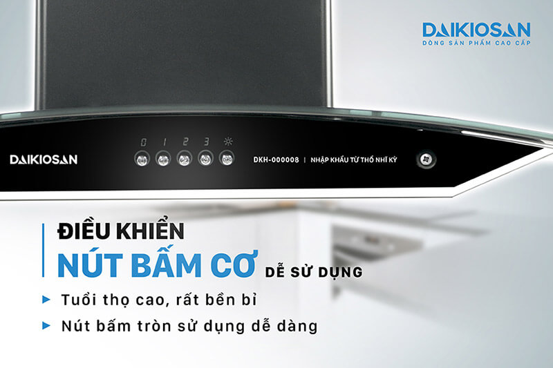 Máy hút mùi Daikiosan DKH-000008 điều khiển cơ bền bỉ