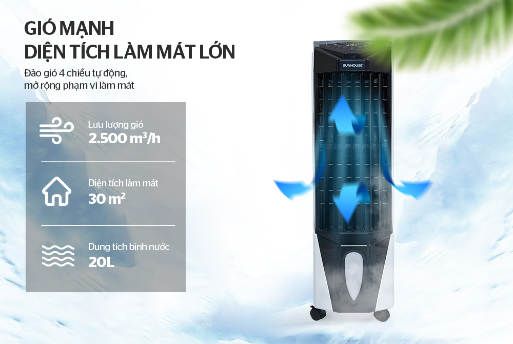 Gió mạnh – diện tích làm mát lớn